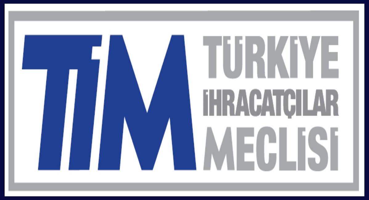 TİM Türkiye İhracatçılar Meclisi’nin 