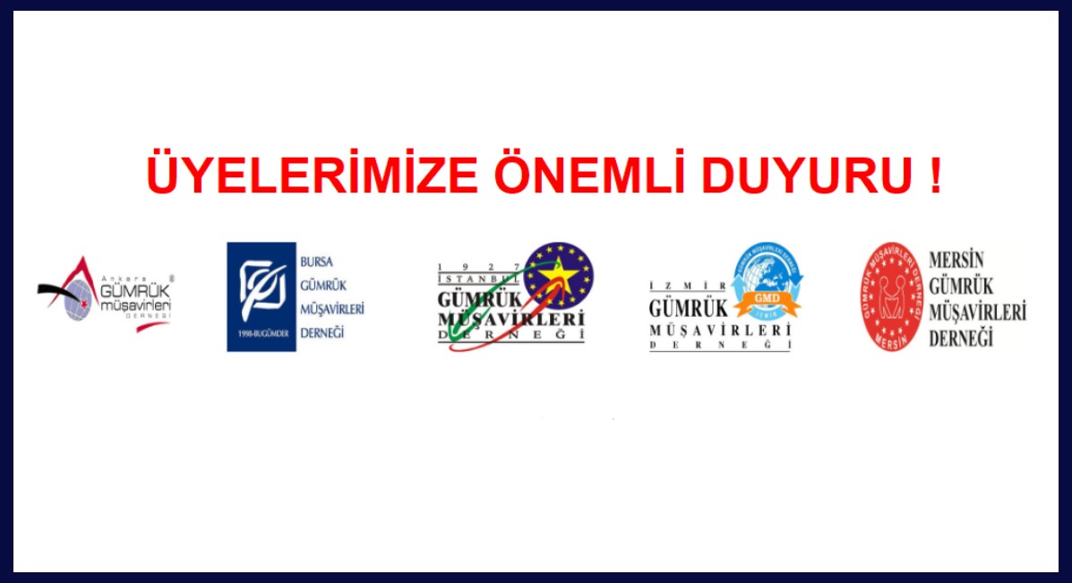 Dernekler ortak duyurusu / Gümrük Yönetmeliği Değişikliği Hk