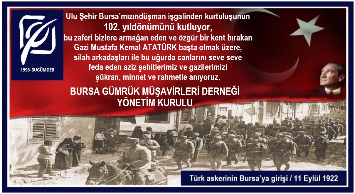11 EYLÜL BURSA'MIZIN KURTULUŞUNUN 102. YILI KUTLU OLSUN...  11.09.2024