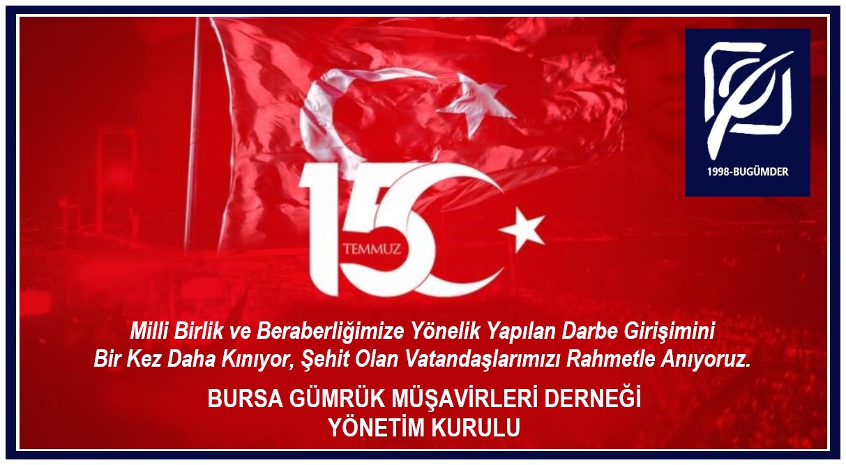 15 TEMMUZ DEMOKRASİ VE MİLLİ BİRLİK GÜNÜ... / 15.07.2024
