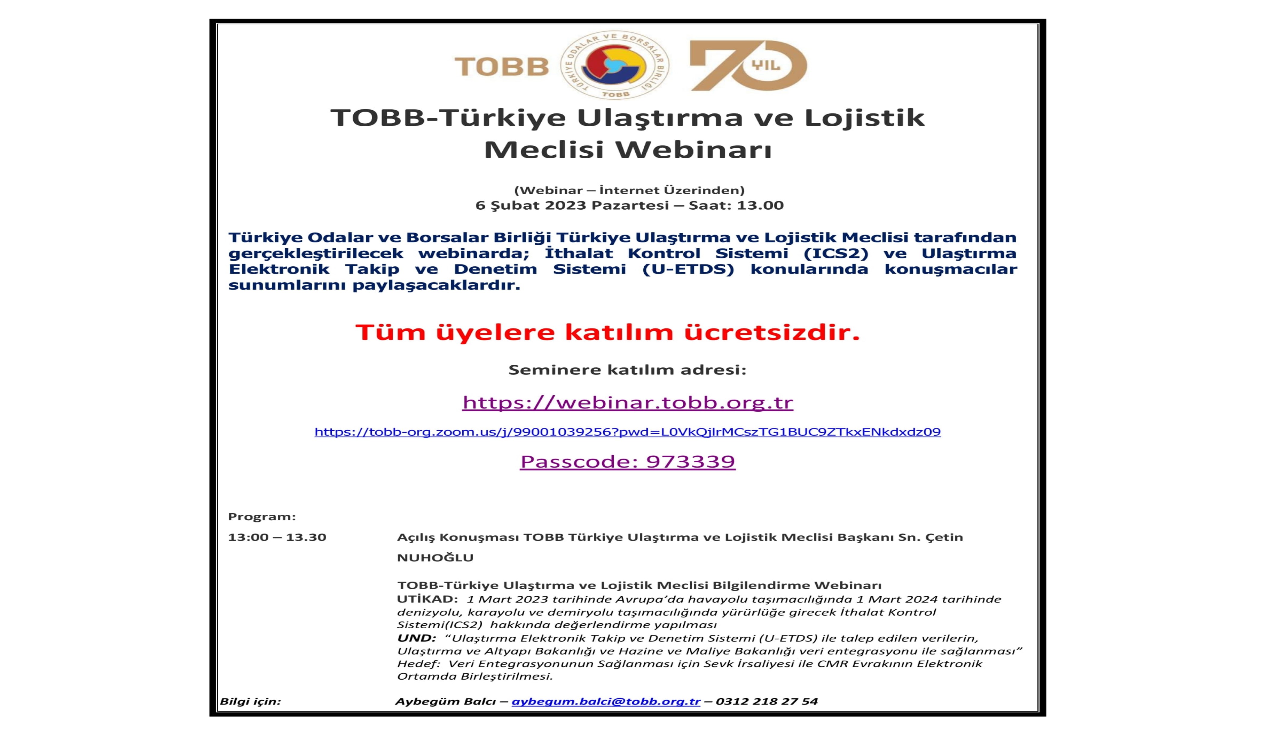 TOBB-Türkiye Ulaştırma ve Lojistik Meclisi Webinarı - 06 Şubat 2023 Pazartesi günü saat 13:00'da...